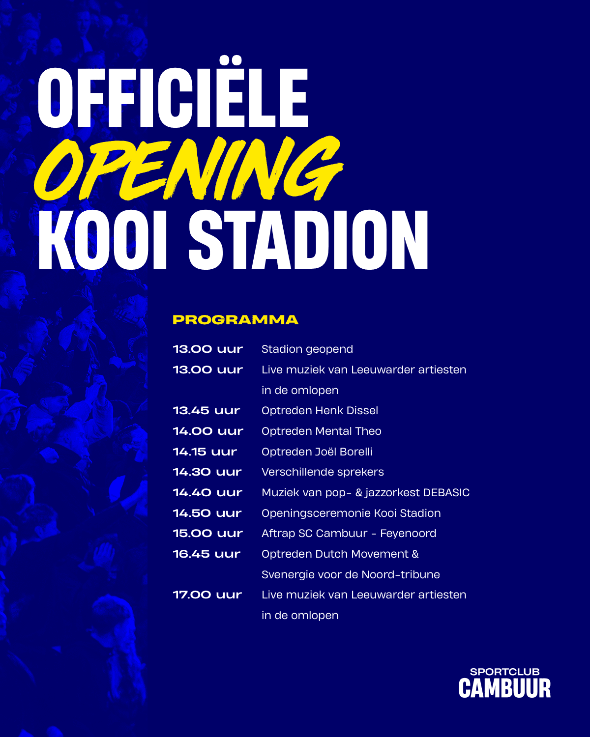 Programma officiële opening Kooi Stadion